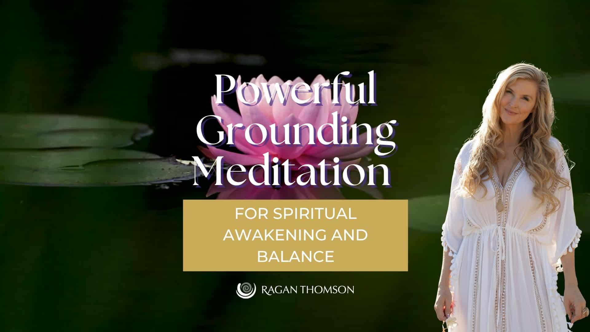 Ragan Thomson Meditation for Spiritual Awakening